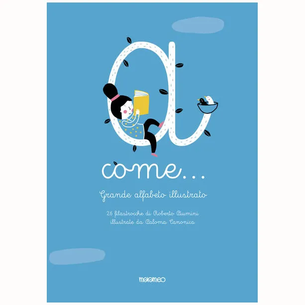 Roberto Piumini A come Grande alfabeto illustrato libro corsivo