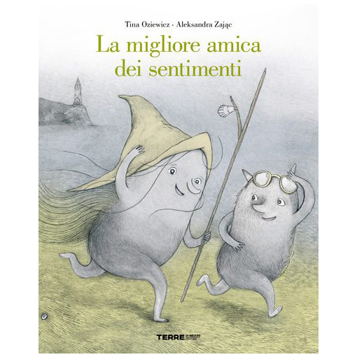 Terre di Mezzo La migliore amica dei sentimenti libro 3-6 anni