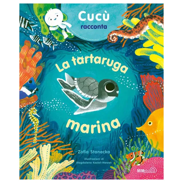 MIMEBÙ Cucù Racconta La Tartaruga Marina libro 3-6 anni