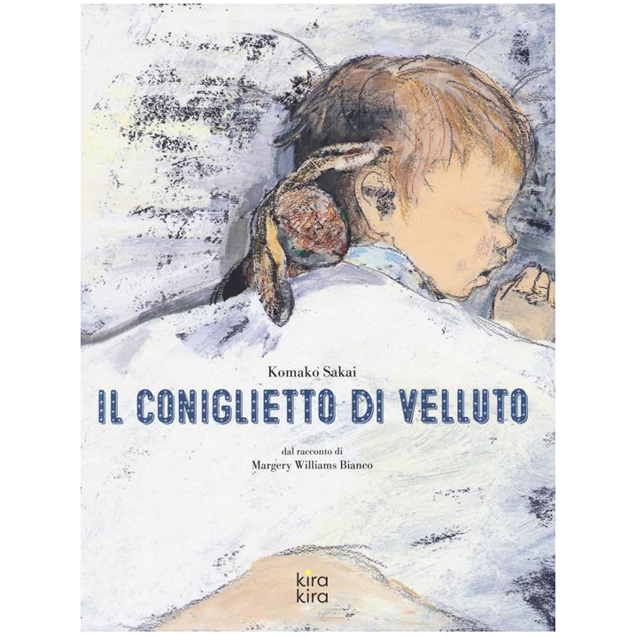 Kira Kira Il Coniglietto di Velluto libro 4 anni