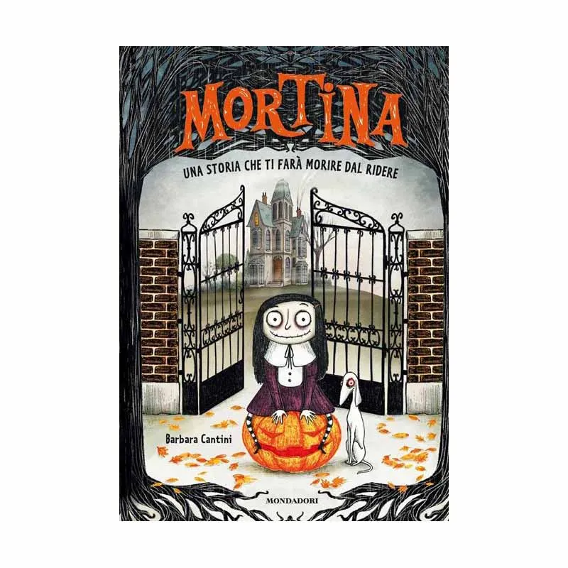 Mondadori Mortina Una storia che ti farà morire dal ridere libro dai 6 anni