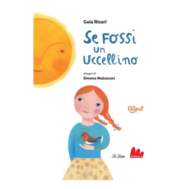 Gallucci Lilliput Se fossi un uccellino libro tascabile 3-6 anni