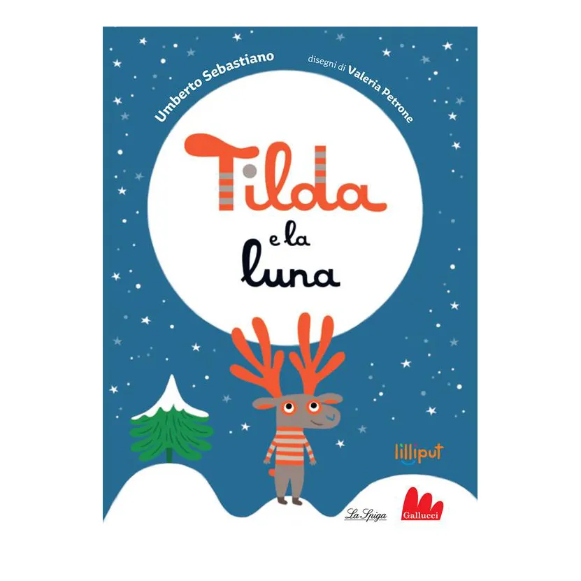 Gallucci Tilda e la Luna libro tascabile 3 anni