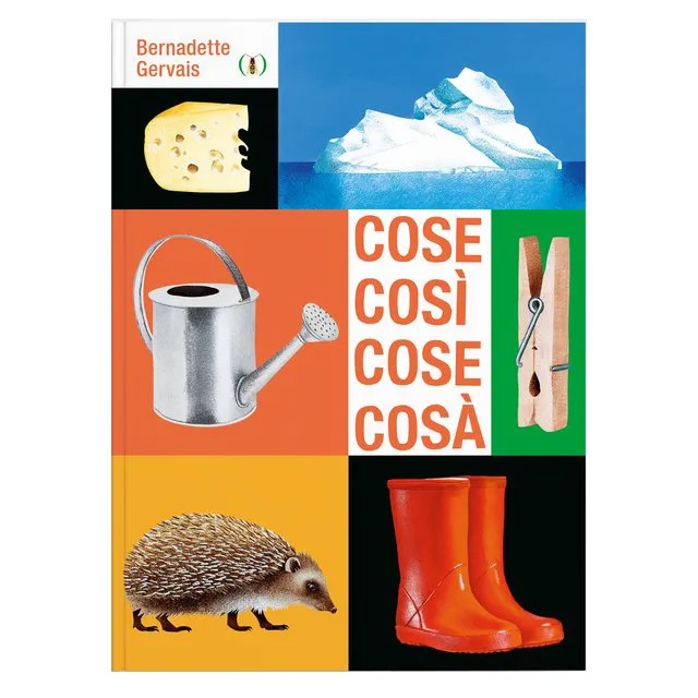 Cose così cose cosà libro illustrato 3-6 anni