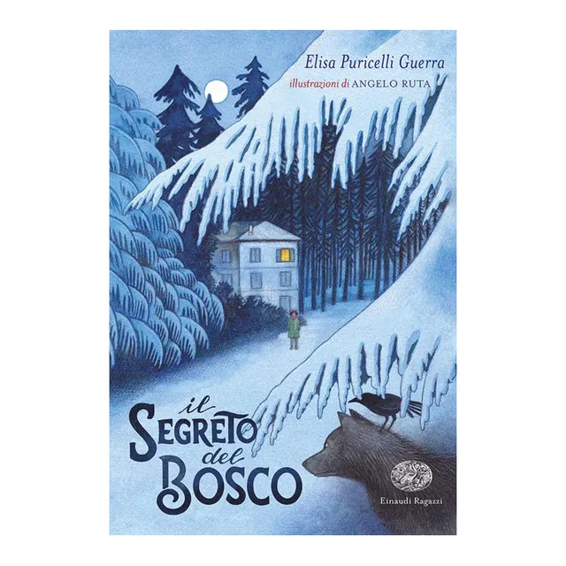 Einaudi Ragazzi Il segreto del bosco libro bambini da 8 anni