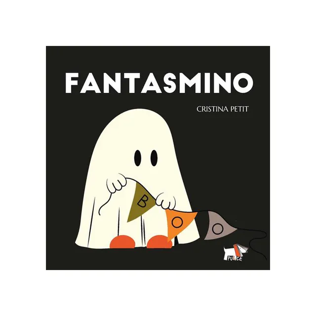 Pulce Edizioni Fantasmino! Libro Cartonato da 3 Anni