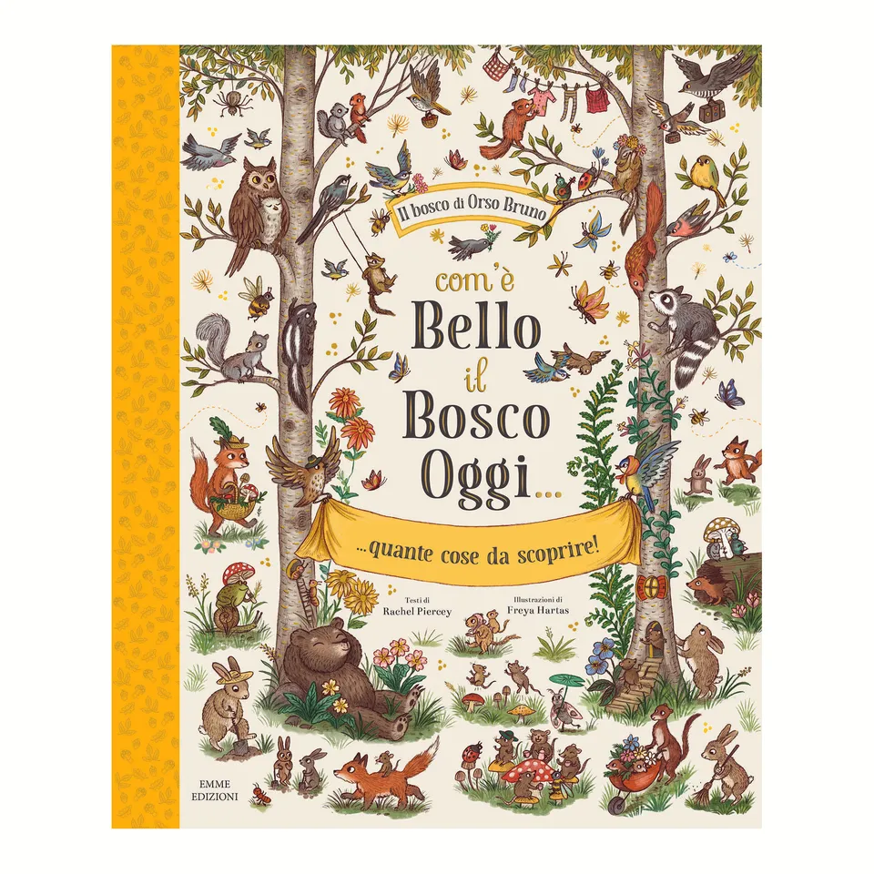 Emme Edizioni Come è bello il bosco libro bambini 3-6 anni rigida