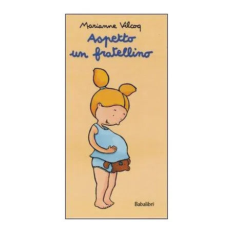 Babalibri Aspetto un fratellino libro dai 2 anni