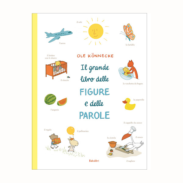 Babalibri Il grande libro delle figure e delle parole cartonato