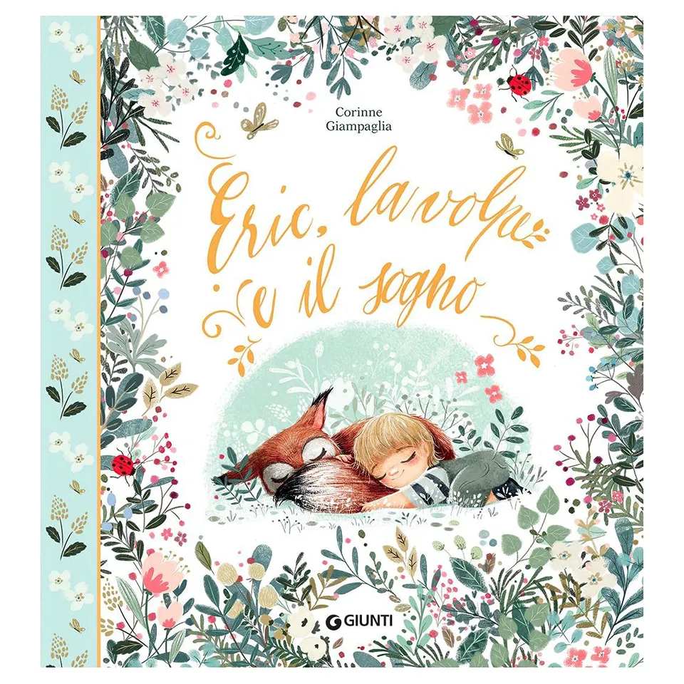 Giunti Eric la volpe e il sogno libro bambini 5 anni