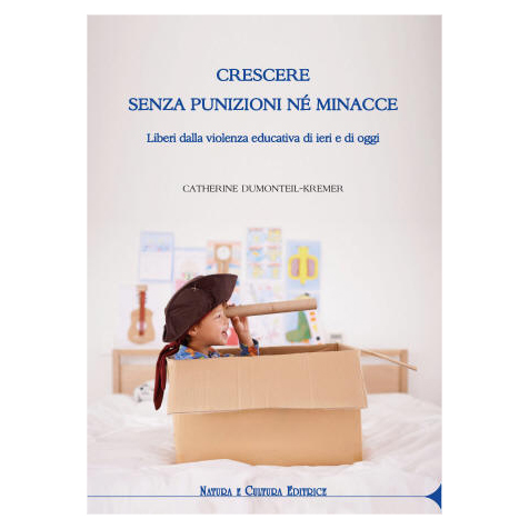 Natura e Cultura Crescere senza punizioni libro genitori