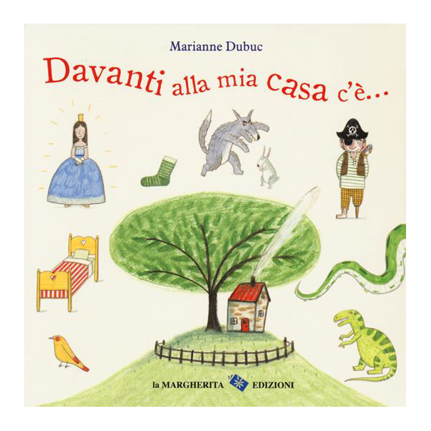 La Margherita Davanti alla mia casa c'è libro 3-6 anni