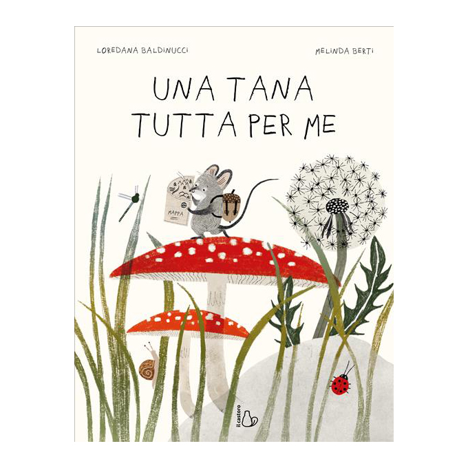 Il Castoro Una tana tutta per me libro 3 anni