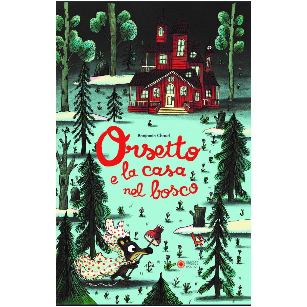 Panini Orsetto e la casa nel bosco libro bambini 4-6 anni