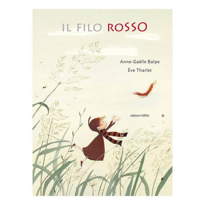Arka Edizioni Il Filo Rosso libro illustrato 3-6 anni