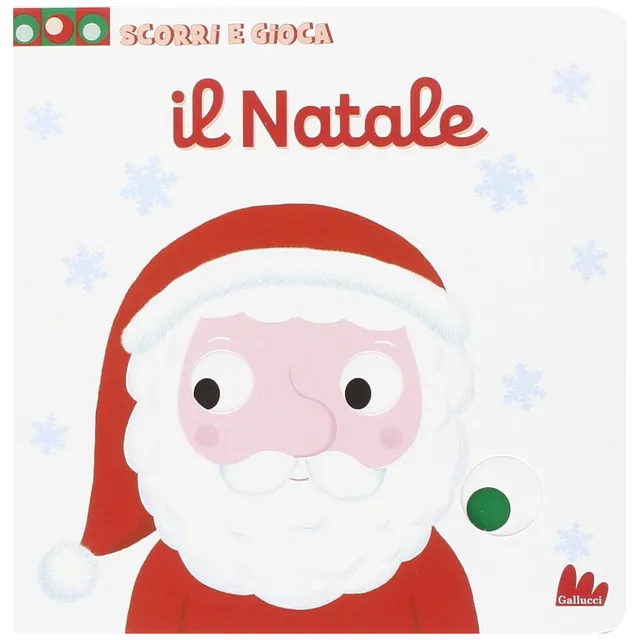 Gallucci Scorri e gioca Il Natale libro cartonato da 1 anno