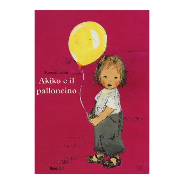 Babalibri Akiko e il palloncino libro illustrato da 4 anni