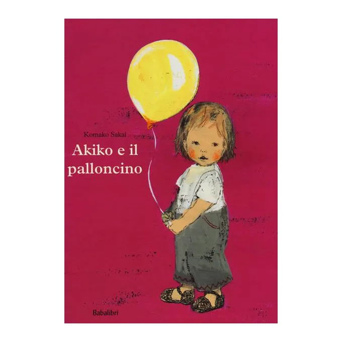 Babalibri Akiko e il palloncino libro illustrato da 4 anni