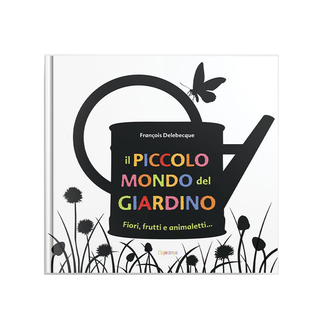 L'Ippocampo Piccolo mondo del giardino libro finestrelle