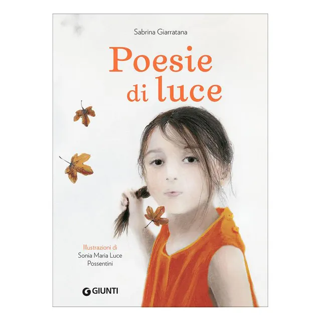Giunti Poesie di luce libro rilegato dai 6 anni