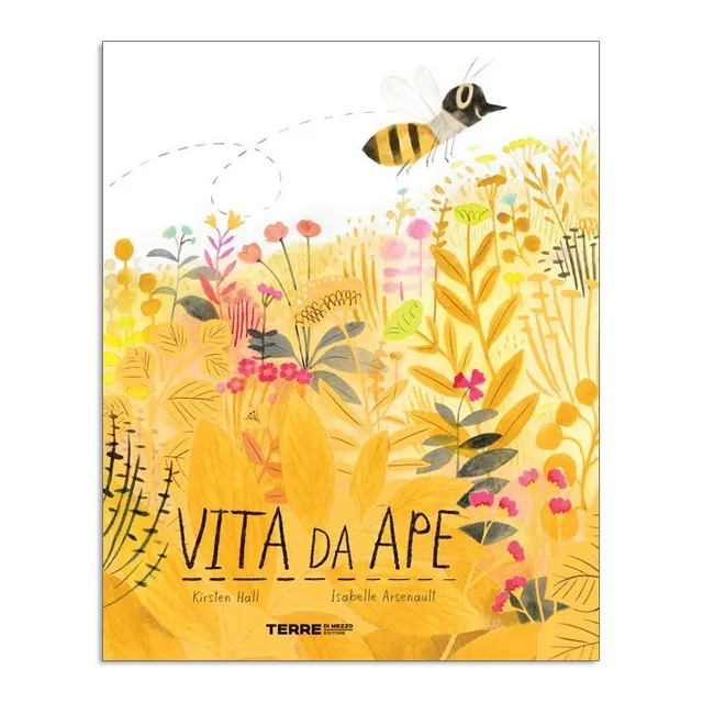 Terre di Mezzo Vita da ape albo illustrato 48 pagine