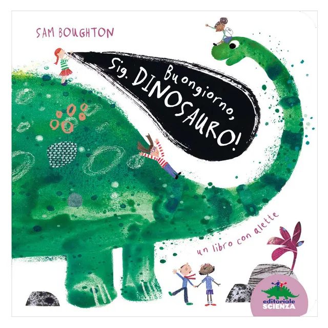 Editoriale Scienza Buongiorno Sig. Dinosauro libro alette 4 anni