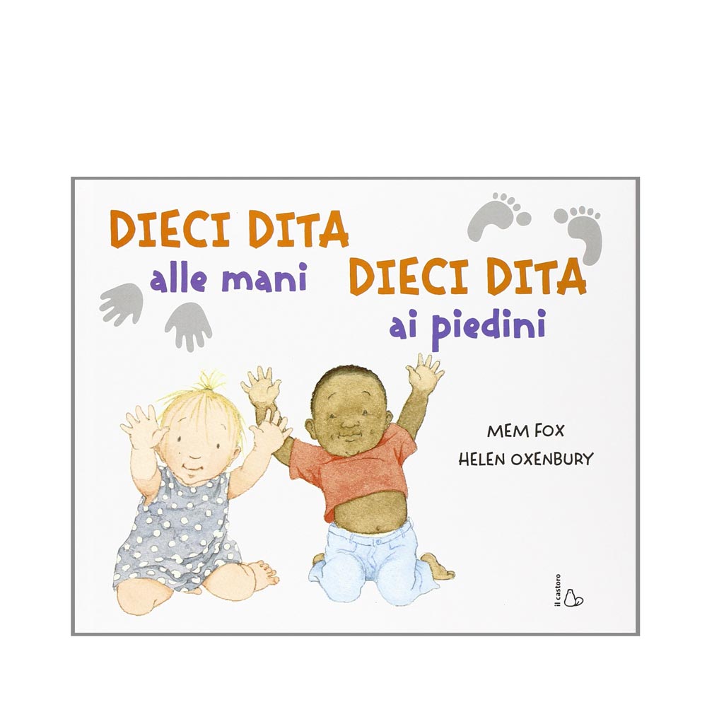 Il Castoro Dieci dita alle mani libro neonati 40 pagine rima