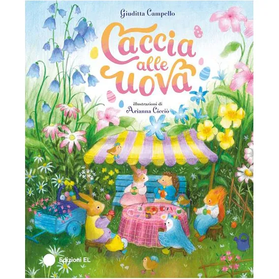 Edizioni EL Caccia alle uova libro illustrato 32 pagine 3-6 anni