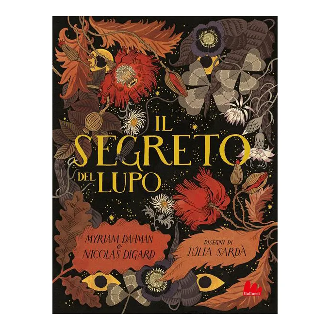 Gallucci Il Segreto del Lupo libro illustrato 48 pagine