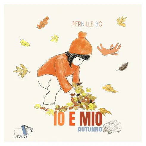 Pulce Io e Mio Autunno libro cartonato 26 pagine