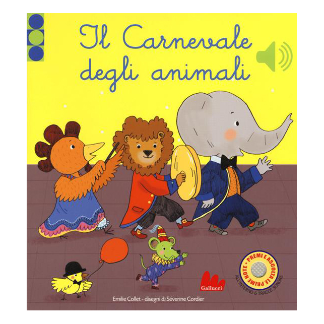 Gallucci Il carnevale degli animali libro sonoro da 1 anno