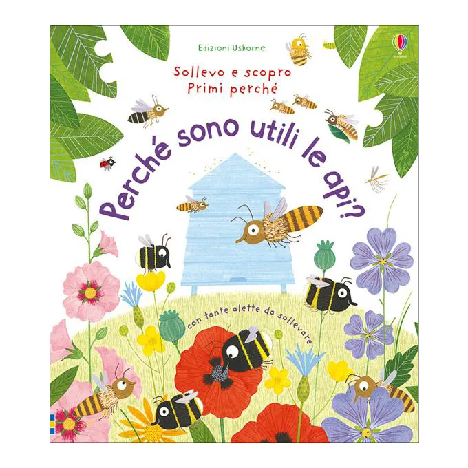 Usborne Perchè sono utili le api? libro con alette 4 anni