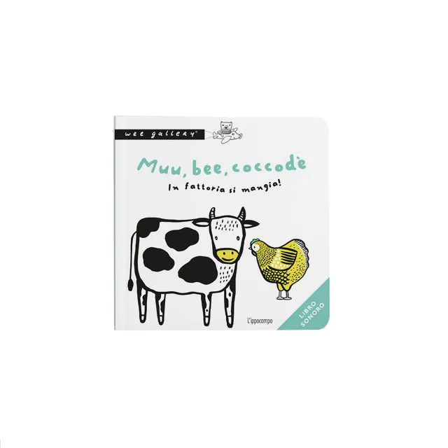 Wee Gallery Muuu Beee Coccodè libro sonoro fattoria