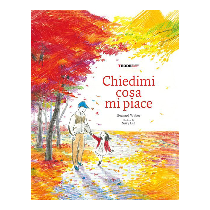 Terre di Mezzo Chiedimi cosa mi piace libro bambini
