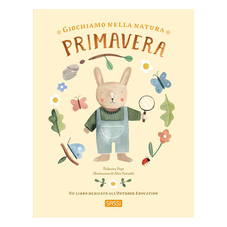 Sassi Giochiamo nella natura Primavera libro bambini 3-6 anni