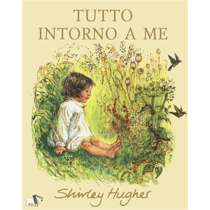 Pulce Edizioni Tutto Intorno a Me Libro Copertina Rigida