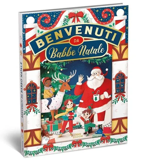 Emme Edizioni Benvenuti da Babbo Natale Libro Pop-up