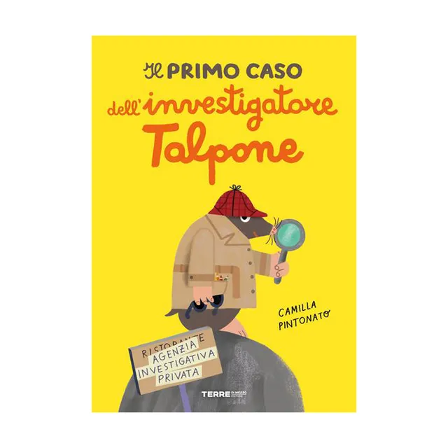 Terre di Mezzo Talpone Il primo caso libro bambini 48 pagine