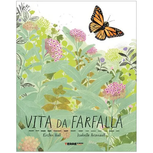 Vita da Farfalla Terre di Mezzo Albo Illustrato 48 Pagine
