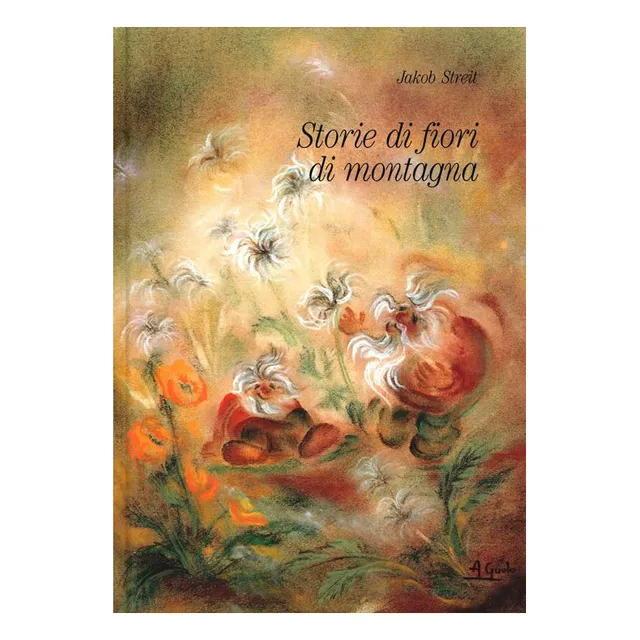 Storie di fiori di montagna libro bambini Jakob Streit