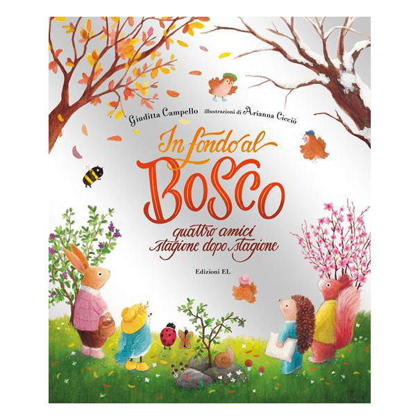 Edizioni EL In fondo al bosco libro bambini copertina rigida