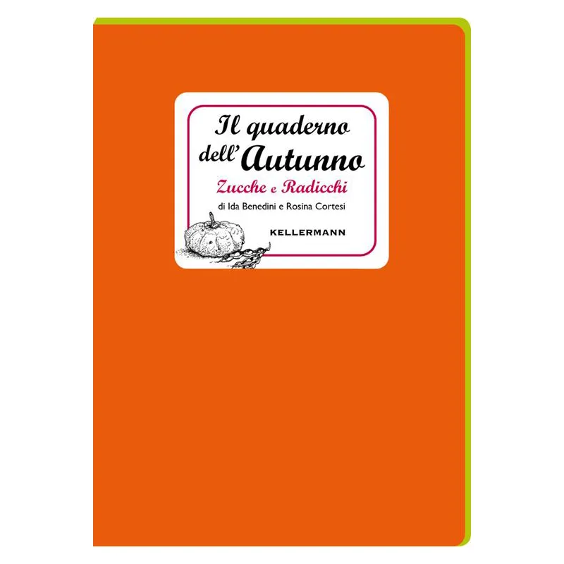 Kellermann Quaderno Autunno Zucche Radicchi Libro