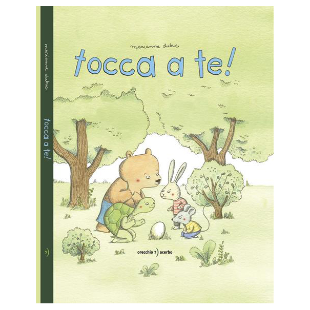 Orecchio Acerbo Tocca a te! libro illustrato 4 anni