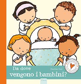 Clavis Da Dove Vengono i Bambini libro 40 pagine