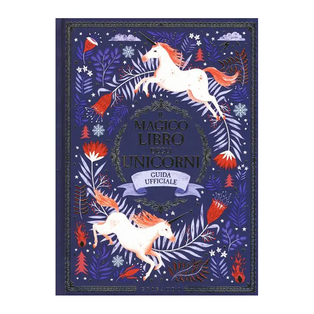 Gribaudo Magico libro degli unicorni guida ufficiale 128 pp