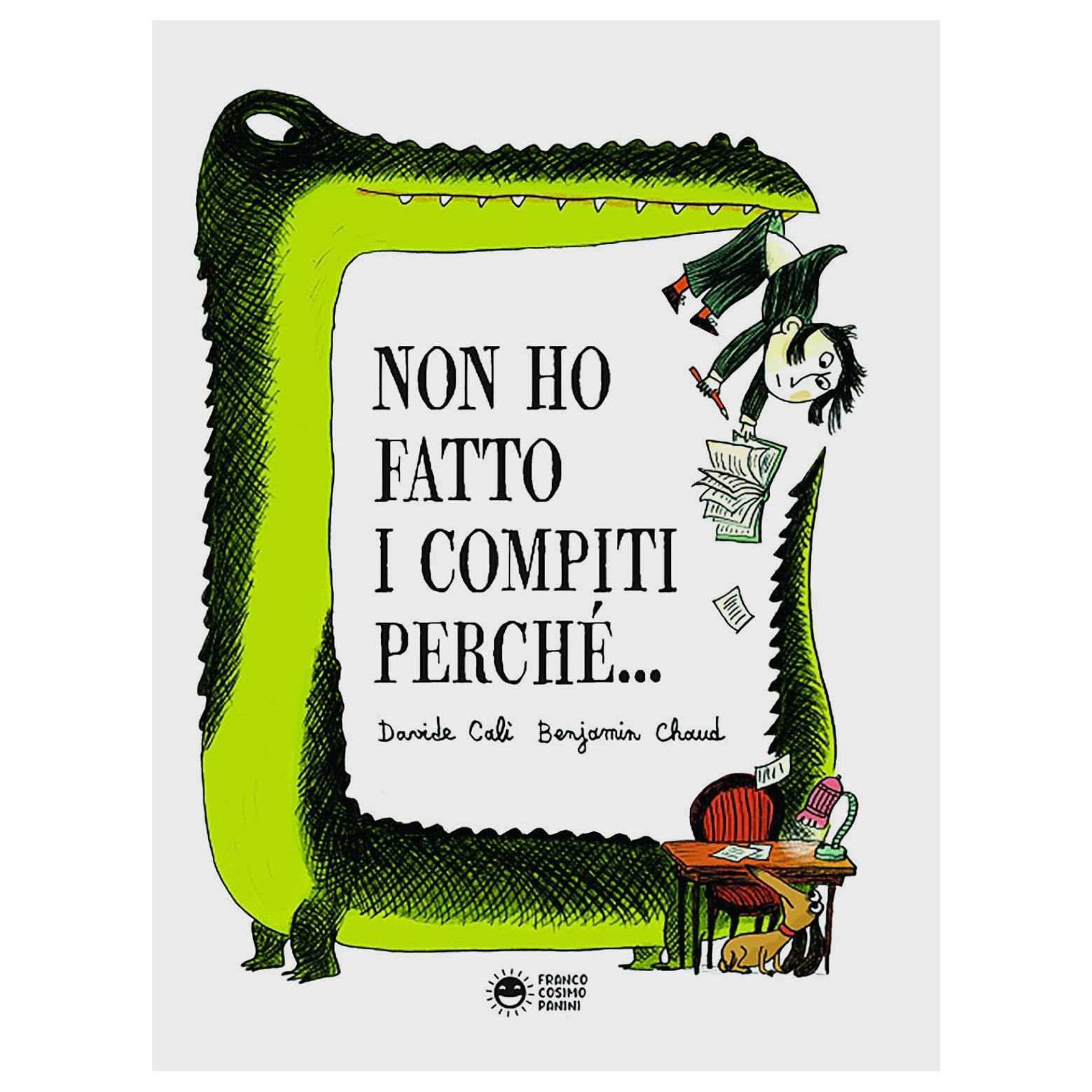 Panini Non ho fatto i compiti perché libro 48 pagine da 6 anni