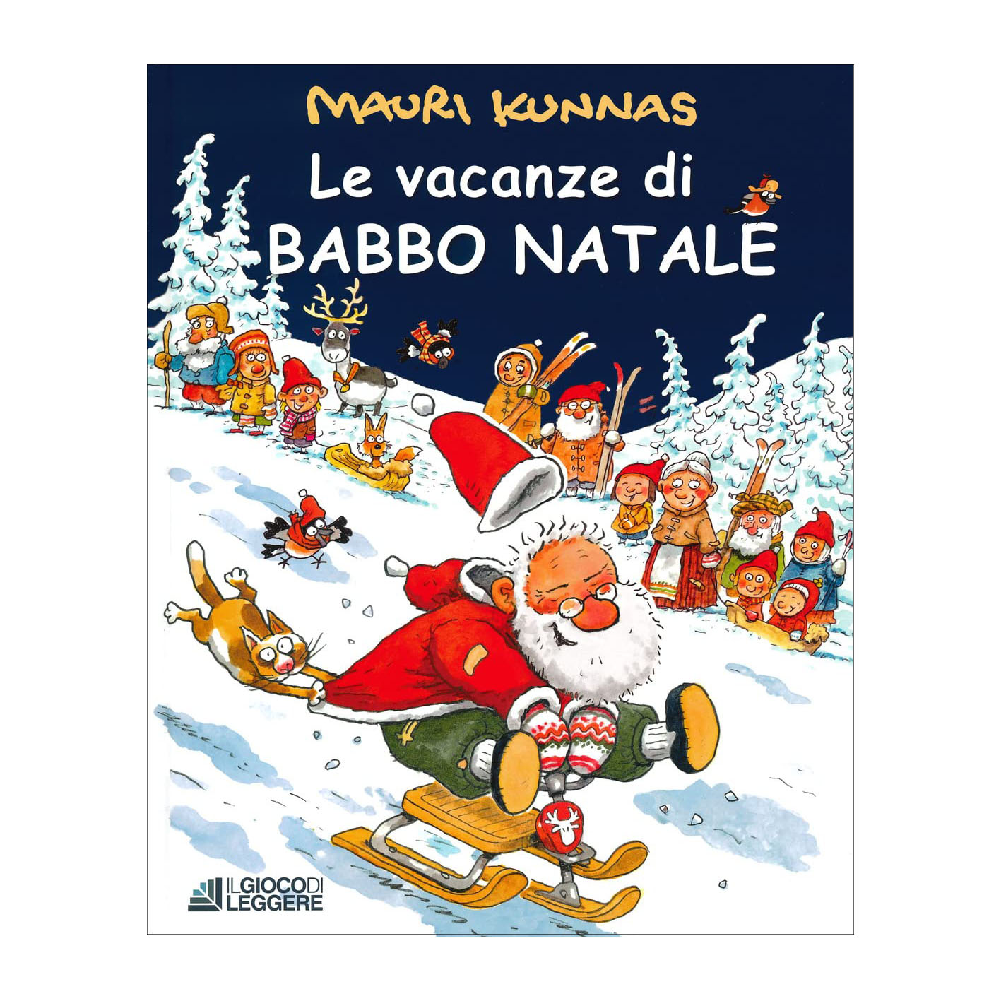 Le vacanze di Babbo Natale libro bambini 4 anni rigida