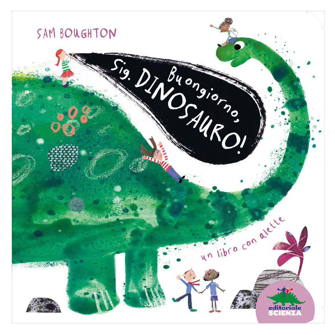 Editoriale Scienza Buongiorno Sig. Dinosauro libro alette 4 anni