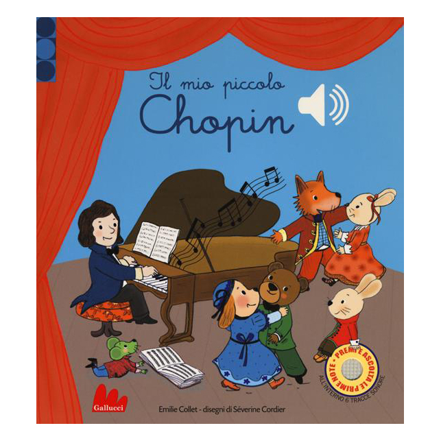 Gallucci Il mio piccolo Chopin libro sonoro 10 pagine