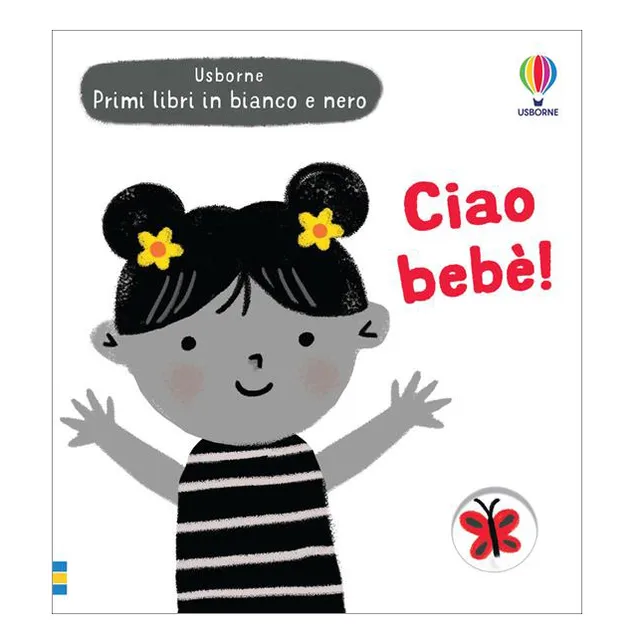 Usborne Ciao Bebè libro cartonato bianco e nero 12 pagine